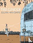Hanshaw, Julian - Tim Ginger