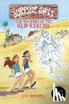 Dwinell, Kim - Surfside Girls: The Mystery at the Old Rancho