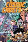 Crane, Ben, Alves, Andy - Cosmic Cadets (Book Two): Accused!