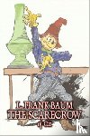 Baum, L Frank - The Scarecrow of Oz by L. Frank Baum, Fiction, Fantasy, Literary, Fairy Tales, Folk Tales, Legends & Mythology