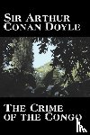 Doyle, Arthur Conan - The Crime of the Congo by Arthur Conan Doyle, History, Africa