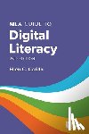 Carillo, Ellen C. - MLA Guide to Digital Literacy