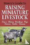 Weaver, Sue - Storey's Guide to Raising Miniature Livestock