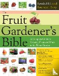 Perry, Leonard, Hill, Lewis - The Fruit Gardener's Bible