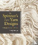 Anderson, Sarah - The Spinner's Book of Yarn Designs