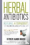Harrod Buhner, Stephen - Herbal Antibiotics, 2nd Edition