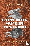 Pattie, Jane, Kelly, Tom - Cowboy Spur Maker