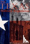  - The Texas Military Experience