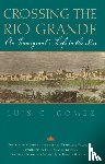 Gomez, Luis G. - Crossing the Rio Grande