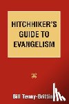 Tenny-Brittian, Bill - Hitchhiker's Guide to Evangelism