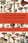 Marley, Greg - Chanterelle Dreams, Amanita Nightmares