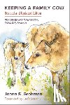 Grohman, Joann S. - Keeping a Family Cow