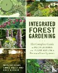 Weiseman, Wayne, Halsey, Daniel, Ruddock, Bryce - Integrated Forest Gardening