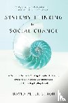 Stroh, David Peter - Systems Thinking For Social Change