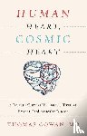Cowan, Dr. Thomas - Human Heart, Cosmic Heart