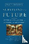 Fleming, David, Chamberlin, Shaun - Surviving the Future