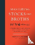 Mamane, Rachael - Mastering Stocks and Broths