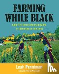 Penniman, Leah - Farming While Black