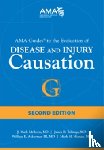 Melhorn, J. Mark, Talmage, James B., III, William E. Ackerman, Hyman, Mark H. - AMA Guides to Disease and Injury Causation