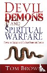 Brown, Tom - Devil, Demons, and Spiritual Warfare