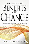 Munroe, Dr Myles - The Principles and Benefits of Change