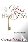 Spurgeon, Charles H - The Key to Holiness