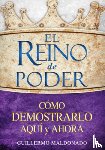 Guillermo Maldonado, Maldonado - El Reino de Poder