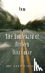 Freeman, Matthew (Bath Spa University - The Boulevard of Broken Discourse