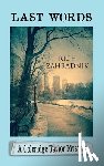 Zahradnik, Rich - Last Words