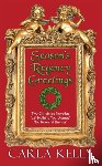 Kelly, Carla - Season's Regency Greetings