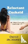 McManus, David - Reluctant Cuckold