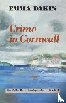 Dakin, Emma - Crime in Cornwall
