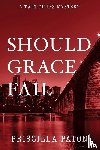 Paton, Priscilla - Should Grace Fail