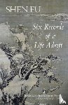 Shen Fu - Six Records of a Life Adrift