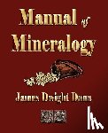 Dana, James Dwight - Manual of Mineralogy