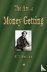 Barnum, P T - The Art of Money Getting