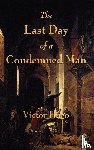 Hugo, Victor - The Last Day of a Condemned Man