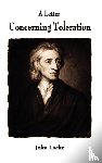 John Locke - A Letter Concerning Toleration