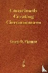 Plummer, George Winslow - Consciously Creating Circumstances