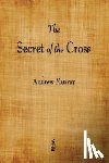Murray, Andrew - The Secret of the Cross