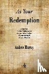 Murray, Andrew (The London School of Economics and Political Science University of London UK) - As Your Redemption