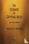 Wattles, Wallace D - The Science of Getting Rich