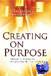 Judith, Anodea, Goodman, Lion - Creating on Purpose