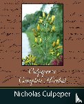 Nicholas Culpeper, Culpeper, Nicholas Culpeper - Culpeper's Complete Herbal - Nicholas Culpeper