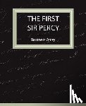 Baroness Orczy - The First Sir Percy (Fiction/Mystery & Detective)