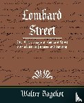 Walter Bagehot, Bagehot, Walter Bagehot - Lombard Street