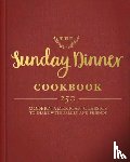 Editors of Tide and Town - The Sunday Dinner Cookbook