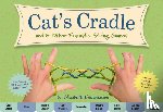 Encarnacion, Elizabeth - The Cat's Cradle: And 8 Other Fantastic String Games