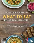 American Cancer Society, Besser, Jeanne, Grant, Barbara - What to Eat During Cancer Treatment
