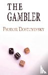 Dostoyevsky, Fyodor - The Gambler
